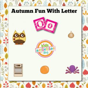 Autumn Alphabet Activities with Letter O