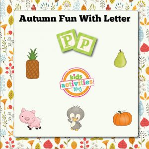 Autumn Alphabet Activities with Letter P